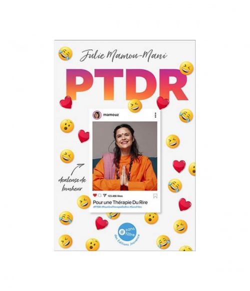 PTDR : Pour une thérapie du rire - Julie Manou-Mani