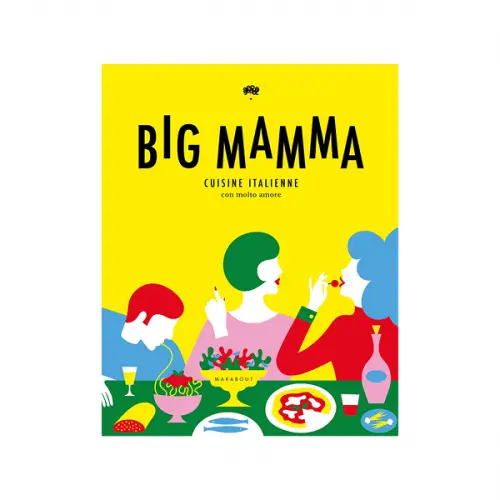 Big Mamma - Livre de cuisine Italienne
