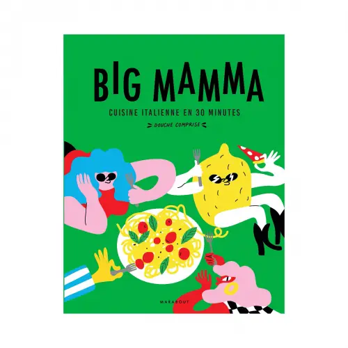 Big Mamma - Cuisine italienne en 30 minutes (douche comprise)